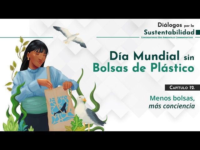 🔴 Chapter 12 World Plastic Bag Free Day | Dialogues for Sustainability 🌍