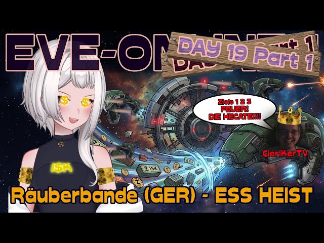 #noob Day 18 Räuberbande ESS HEIST - PVP Fleet #chill #adFREE