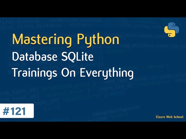 Learn Python in Arabic #121 - Databases - SQLite Training On Everything