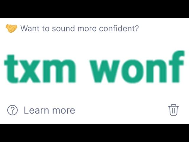 Stupid Grammarly Responses... 😭