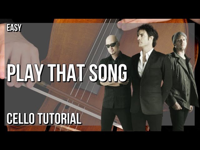 SUPER EASY: How to play Play That Song  by Train on Cello (Tutorial)