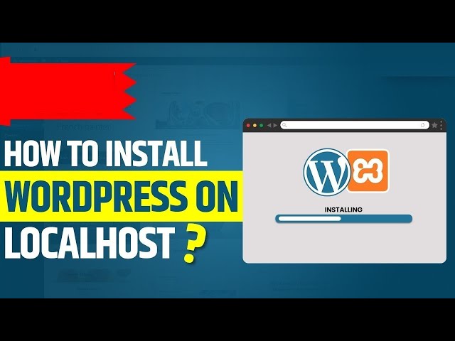 Install WordPress on Localhost - WordPress Tutorial for Beginners
