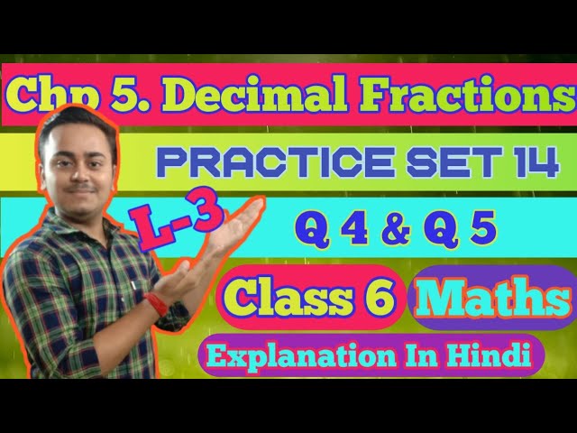 6th Std l L-3 l Chapter 5 Decimal Fractions Practice set 14 l Explanation In Hindi #Adarshtutorials
