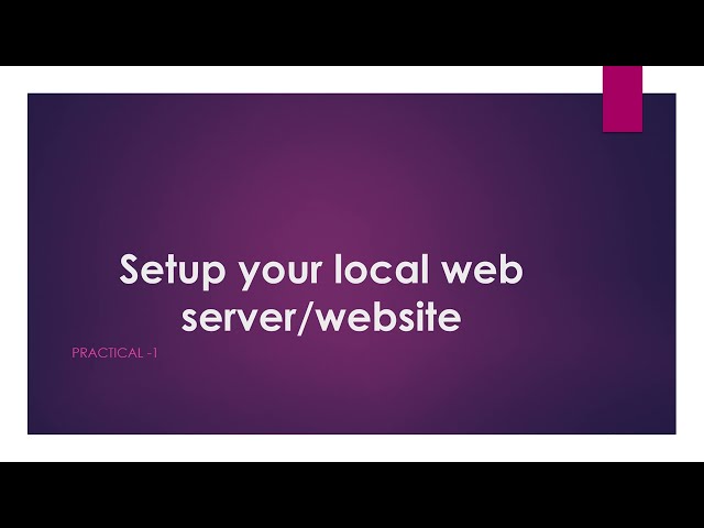 How to setup local web server on your computer /laptop