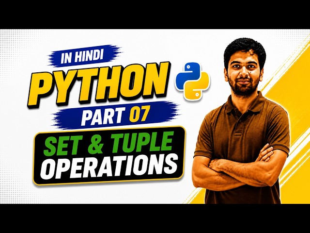 Python for AI Part 07 in Hindi | Tuple & Set Operations
