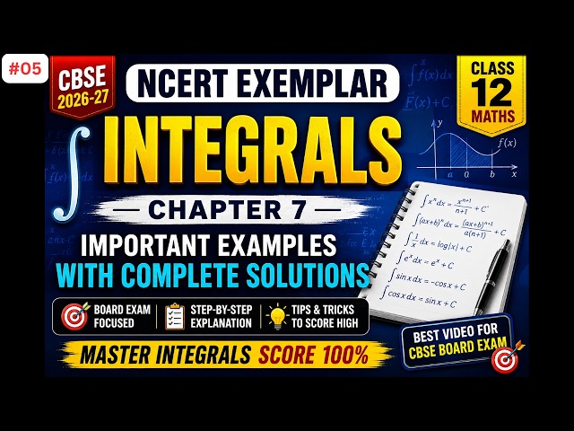 NCERT Exemplar Class 12 Maths Chapter 7 Integrals | Integration Class 12 | Integrals class 12
