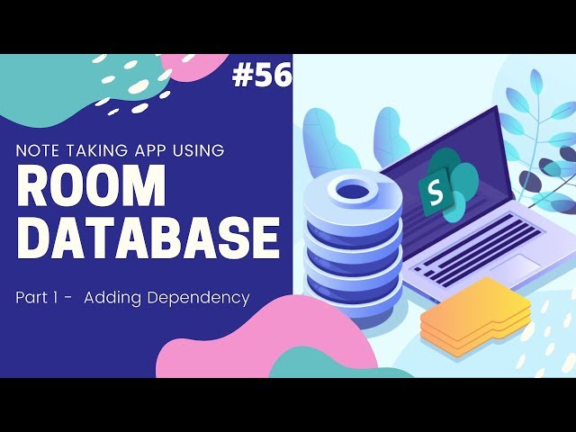 Room Database [part 1] - Prepare & Configure Room #56