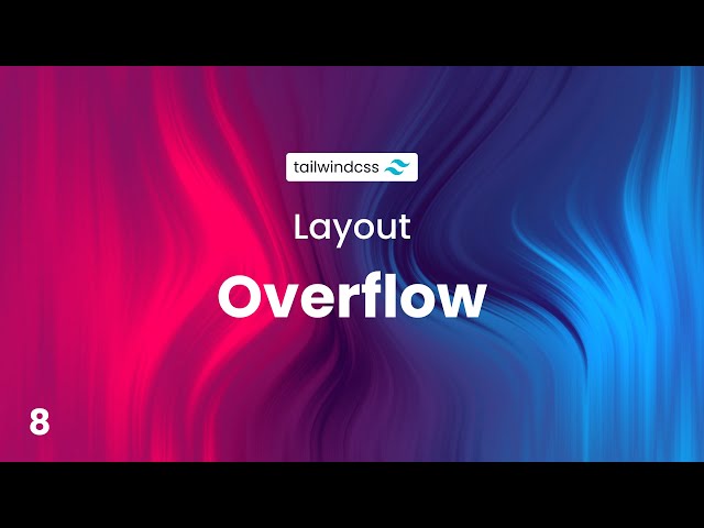 🌊 Overflow | Tailwind CSS for Beginners