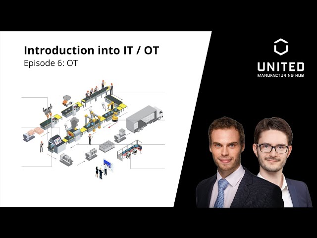 Introduction into IT / OT: Operational Technology (OT) - what is important and what not?