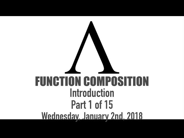 Composing Functions - 1 of 15: Introduction