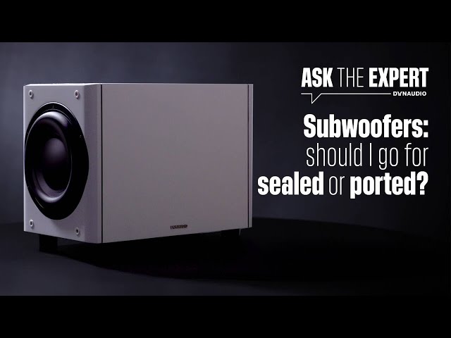 What kind of subwoofer should I choose? Sealed or ported?