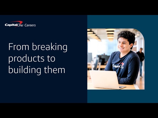 I Used to Take Things Apart as a Kid. Now I Build Them as a Capital One Engineer