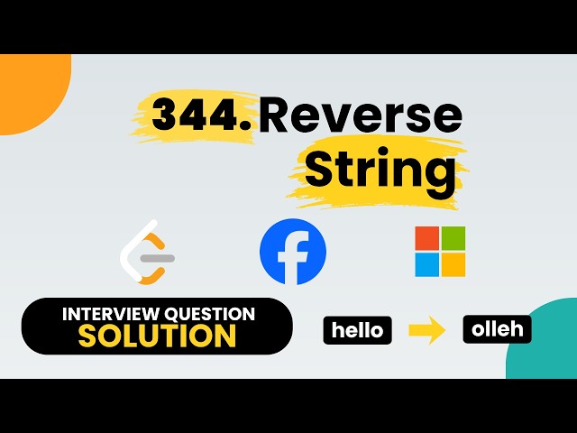LeetCode 344 - Reverse String | Two Pointers Explained