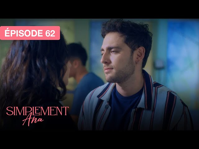 Simplement Ana - EP 62 - les vestiges de l’amour - série doublée en français