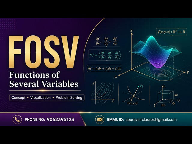 Functions of Several Variables | Concepts, Problems & Strategy #FOSV #Mathematics