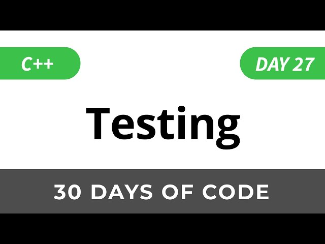 Day 27: Testing - 30 Days of Code HackerRank Solutions