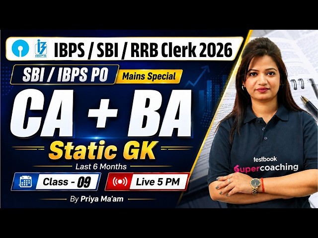 RRB, SBI, IBPS PO/Clerk 2026 | Current Affairs + Banking Awareness & Static GK | GA By Priya Mam