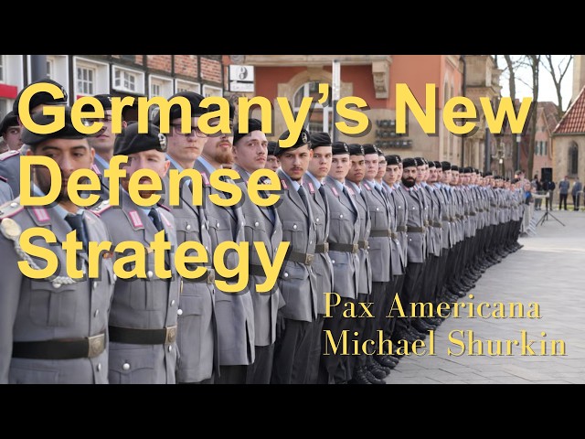 Germany's New Defense Strategy