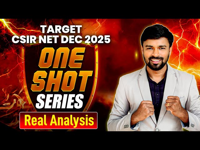 Real Analysis | CSIR NET Mathematics 2025 | One Shot Revision | IFAS
