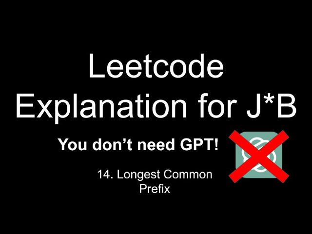 leetcode 14 explained (THIS ONE IS GREAT FOR BEGGINER PYTHON)