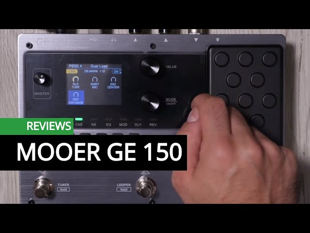 Mooer GE150: Factory presets, creating a preset from scratch, effects review