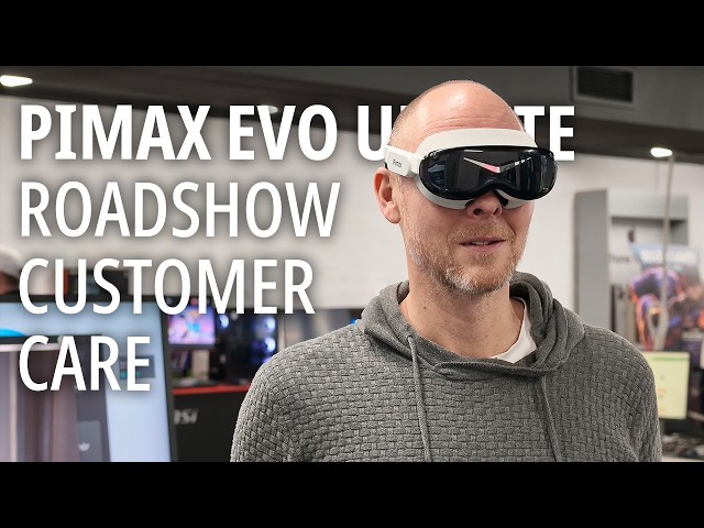 Progress Update: Pimax EVO update, AU roadshow & new face mask