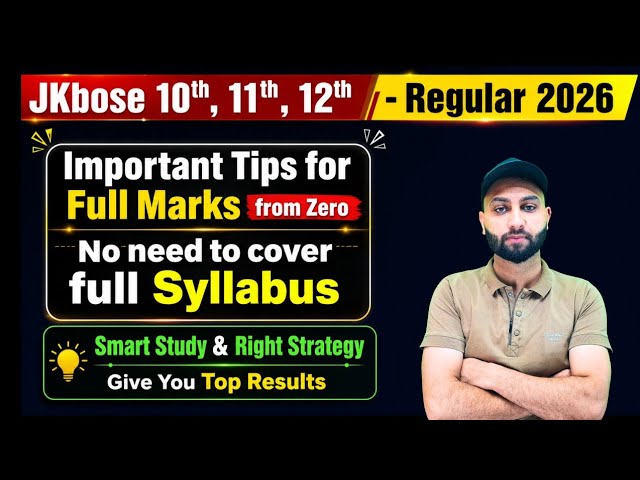 JKBOSE 10th, 11th, 12th Regular 2026 - Important Tips for Full Marks (Smart Study & Right Strategy)