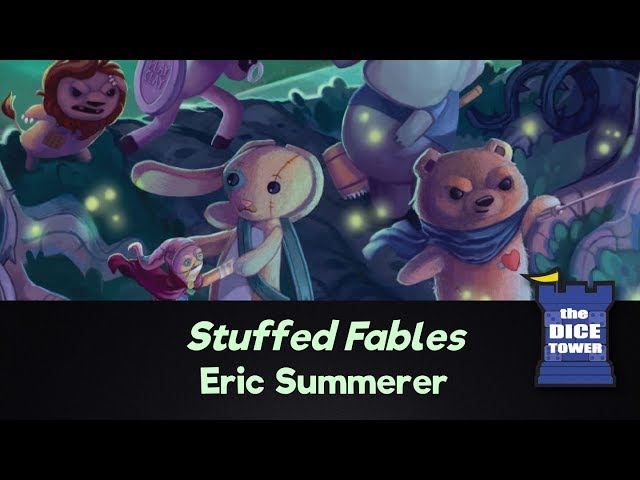 Stuffed Fables Review - with Eric Summerer