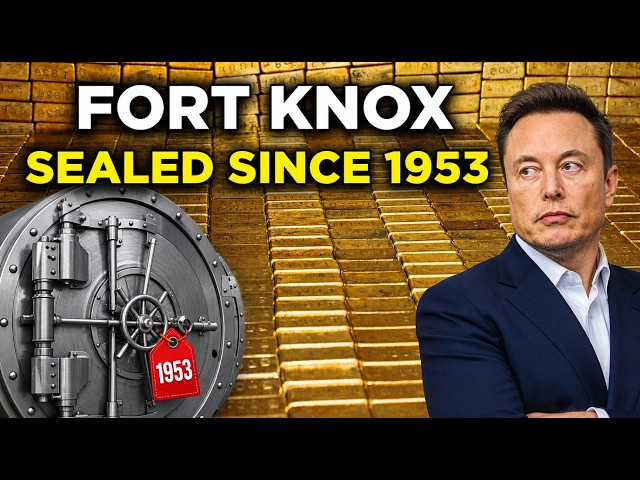 CONFIRMED Fort Knox Hasn't Been Audited Since 1953