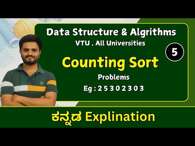 Counting sort problems , Part 5 | Data structures & Algorithms| VTU & All universities