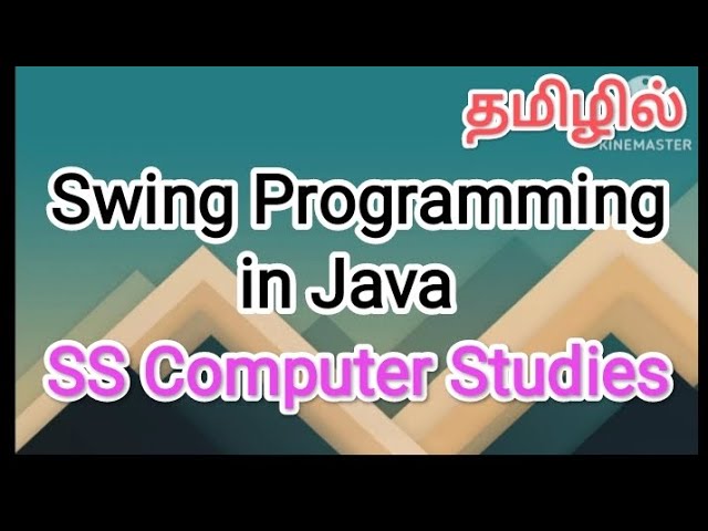 Swing Programming in Java| java in tamil,#sscomputerstudies ,#swing,#java