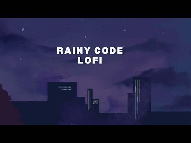"Rainy Code" - LoFi Beat for coding session and relaxing (no copyright)