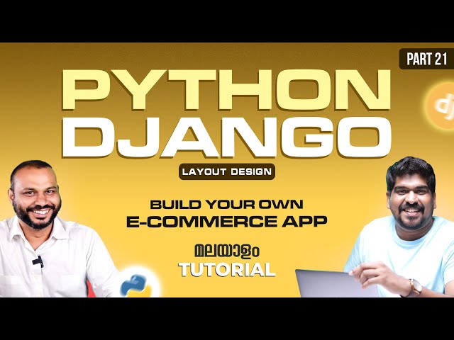Part 21 - Layout Design | Python Django Project | Brototype Tutorials Malayalam