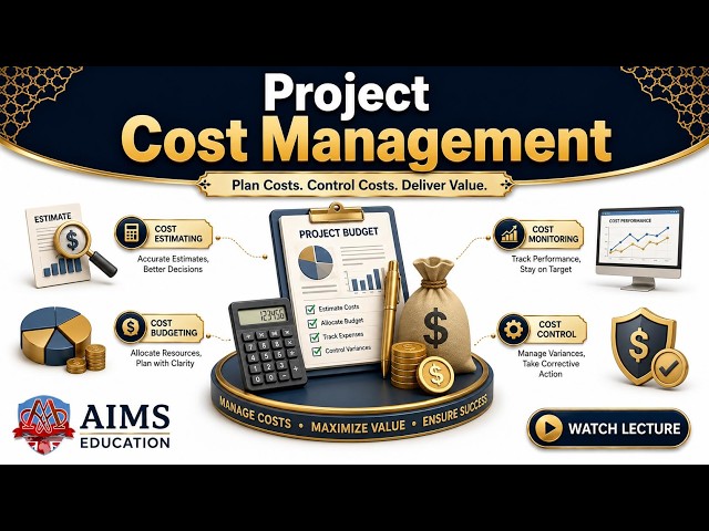 What is Project Cost Management - Processes, Tools, Techniques & Types Explained | AIMS Education