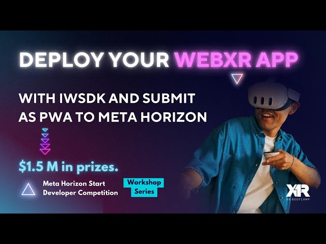 Deploy Your WebXR App with IWSDK and Submit as PWA to Meta Horizon