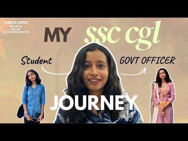 My Full SSC CGL Journey | From a College Student to a Central Govt Officer | Struggles & Result Day!