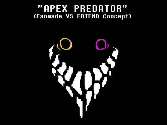 APEX PREDATOR (Fanmade VS FRIEND Concept) (Deltarune)