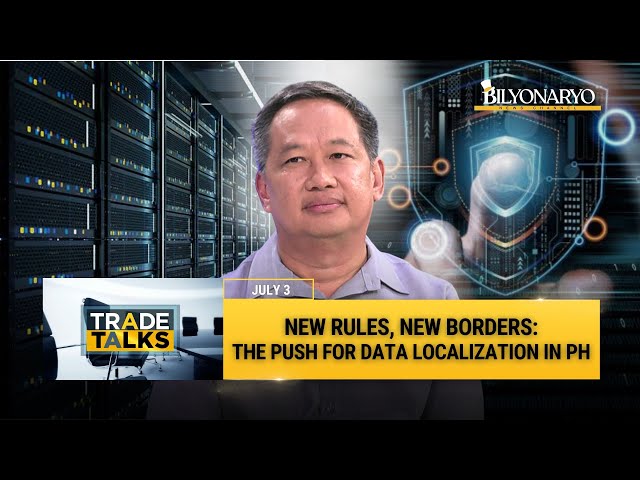 Trade Talks: New Data Localization Laws for PH | Tech Week