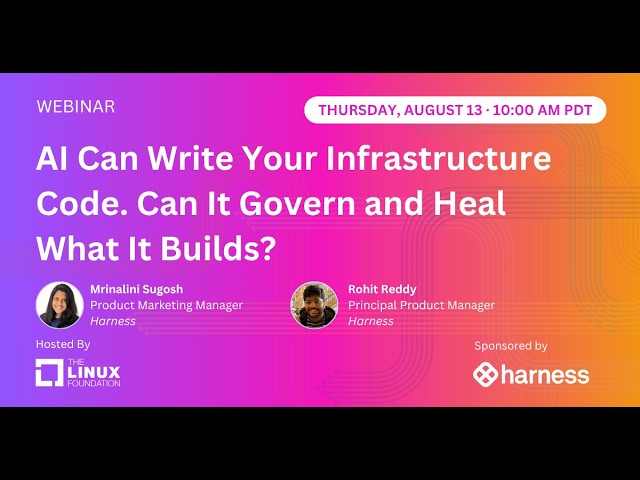 LF Live Webinar: AI Can Write Your Infrastructure Code. Can It Govern and Heal What It Builds?