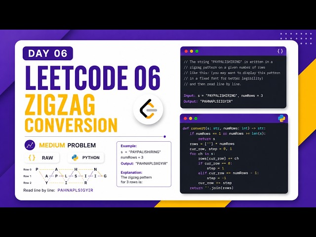 🔥 LeetCode 06: Zigzag Conversion in Python | Day 06 🚀
