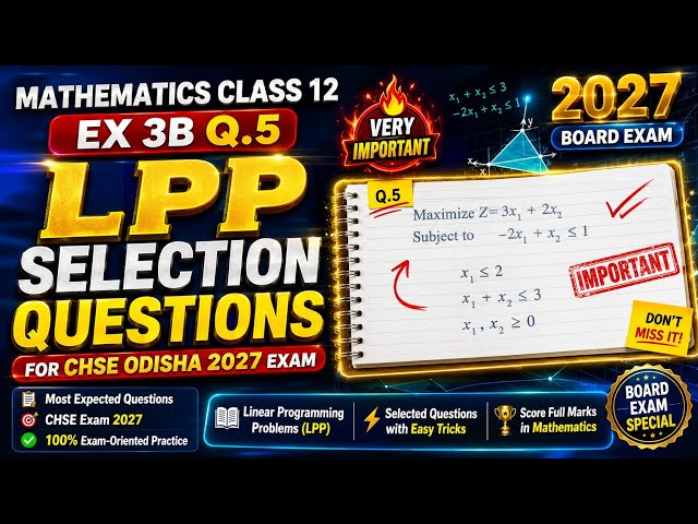 #LinearProgramming#StepByStep#ImportantQuestions #Exercise3B #Question5#CHSEOdisha2027