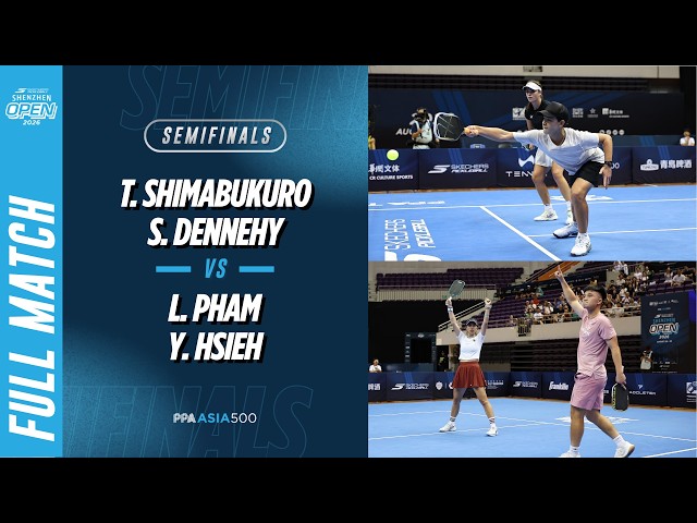 Shimabukuro/Dennehy  vs Hsieh/Pham - Mixed Doubles Semifinals | Skechers Shenzhen Open 2026