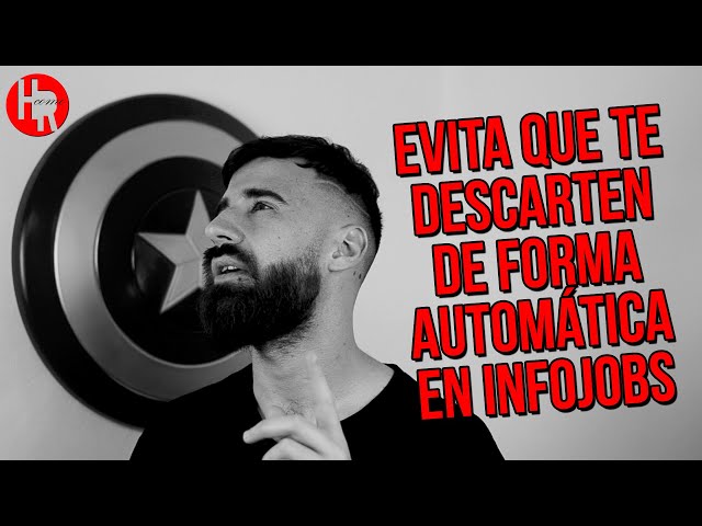 Avoid Automatic Rejection on Infojobs | How Does Infojobs Work?