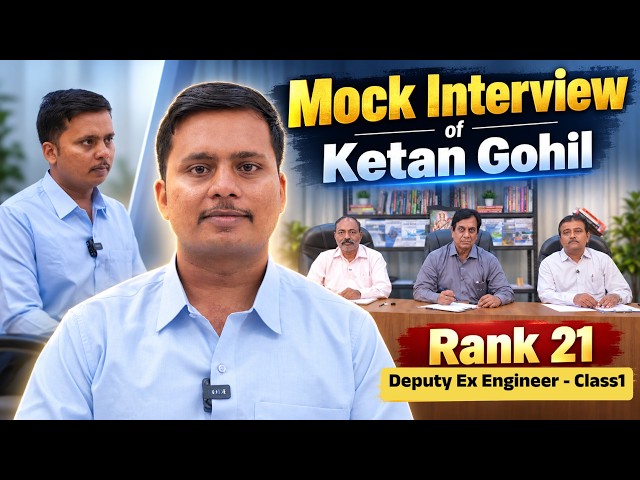 Mock Interview of Ketan Gohil | Rank 21 | Deputy Ex Engineer - Class1 | Holistic Interview Academy