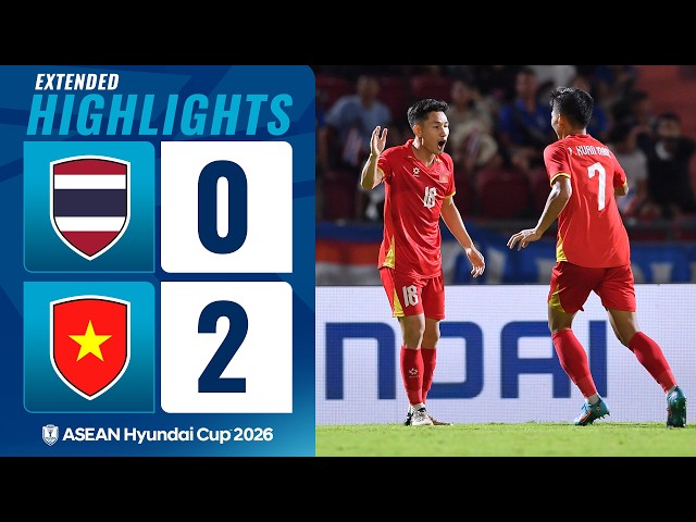 Tailandia 0-2 Vietnam | Copa Hyundai ASEAN 2026 | Resumen extendido | Partido de ida de la final