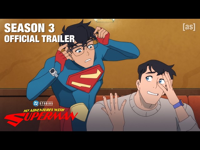My Adventures with Superman | Season 3 Trailer | adult swim