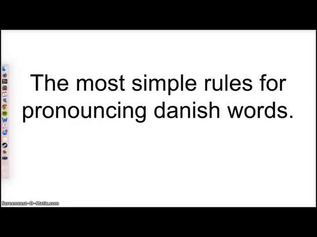 Danish pronunciation - The simple rules