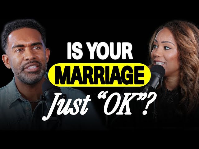 Don’t Settle For An “OK” Marriage