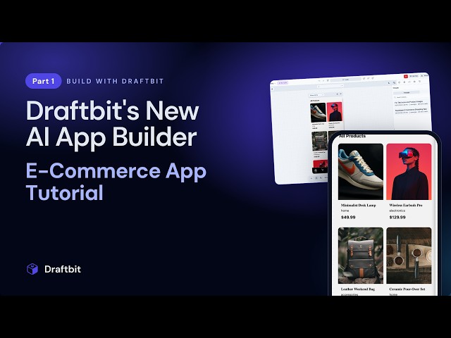 Draftbit's New AI App Builder: E-Commerce App Tutorial, Part 1