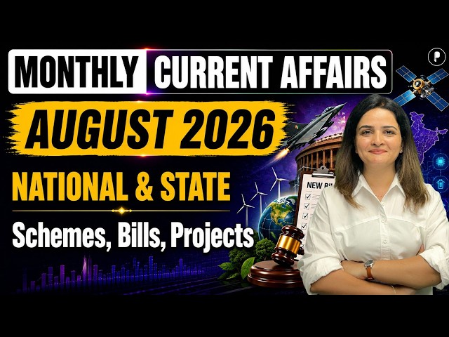 Monthly Current Affairs | August One Shot Revision | National, State, Govt. Schemes, Bills, Summit